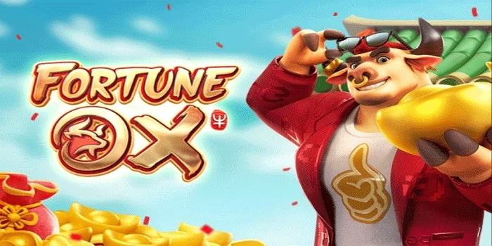 Cara Efektif Maksimalkan Kemenangan Besar Slot Fortune Ox
