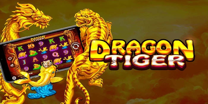 Cara Cerdas Main Slot The Dragon Tiger Supaya Menang Terus